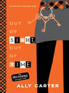 Cover image for Out of Sight, Out of Time